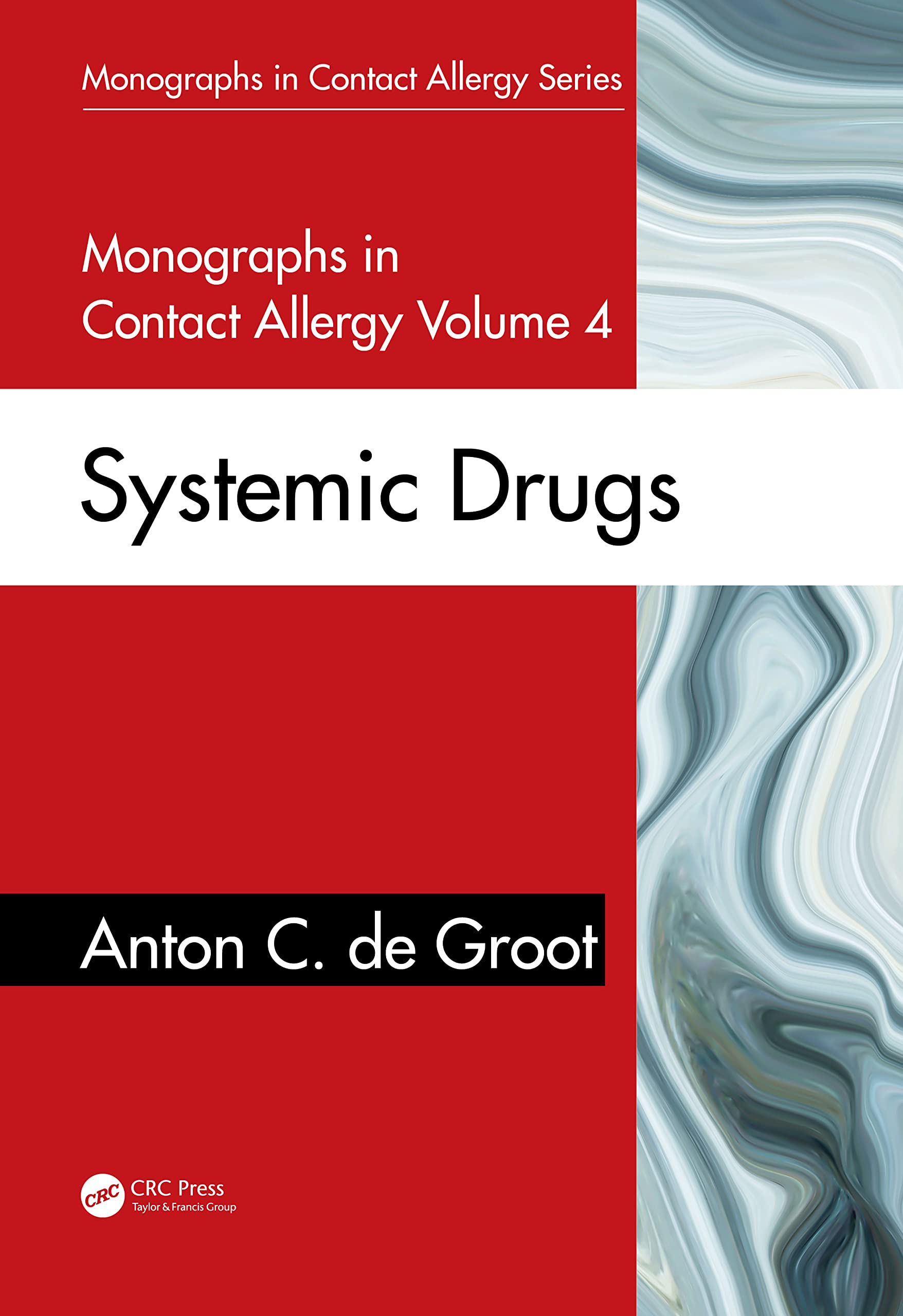 Monographs in Contact Allergy: Systemic Drugs (4) Medicine