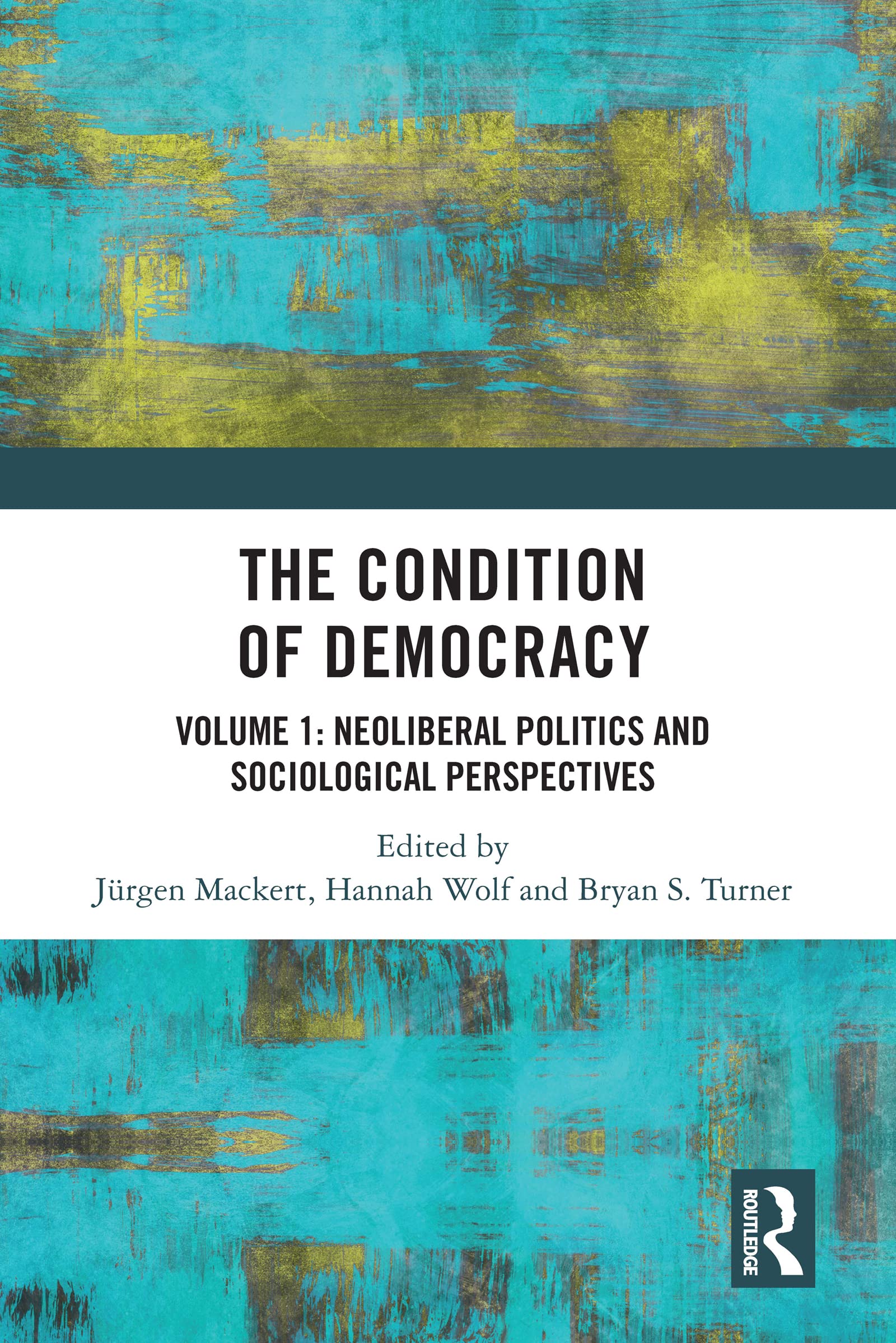 The Condition of Democracy (1-3): Volumes 1,2,3 Social Sciences