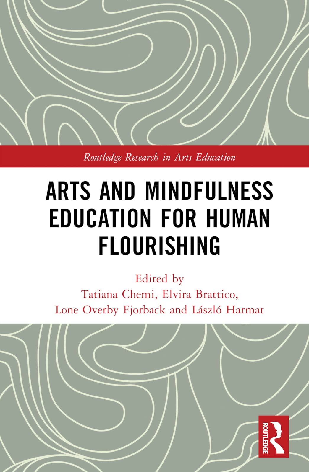 Arts and Mindfulness Education for Human Flourishing Medicine