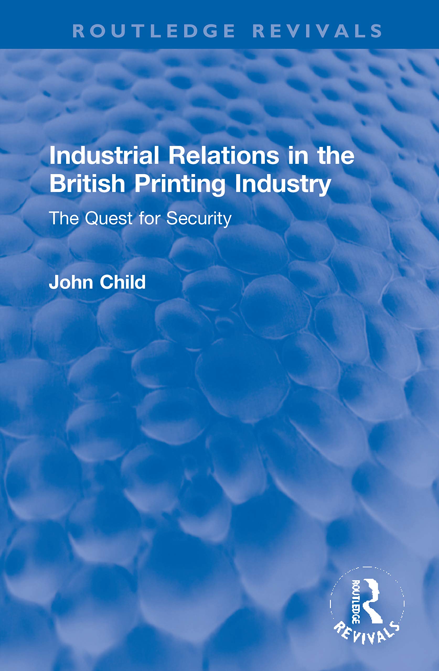 Industrial Relations in the British Printing Industry Media & Communication