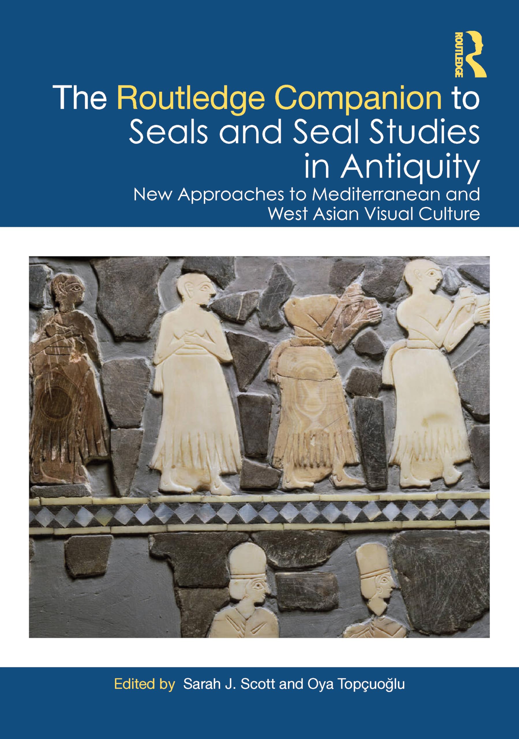 The Routledge Companion to Seals and Seal Studies in Antiquity Natural Sciences