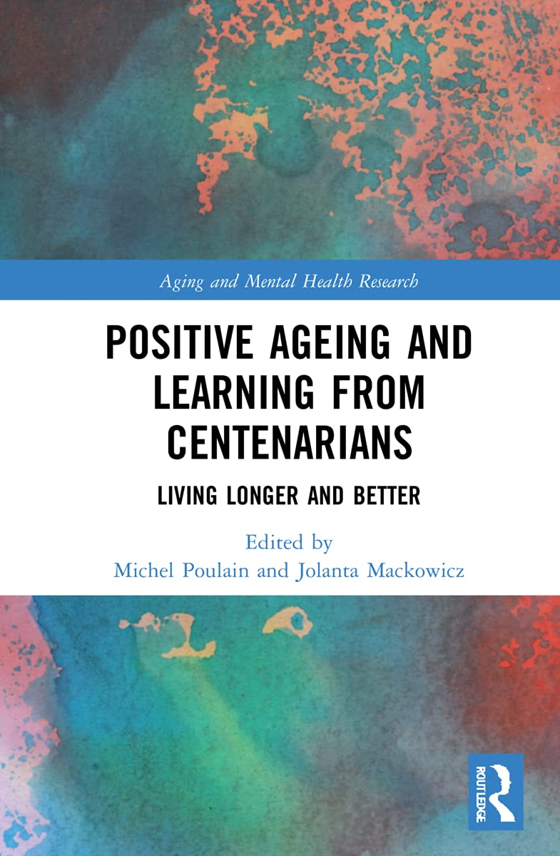 Product Image: Positive Ageing and Learning from Centenarians