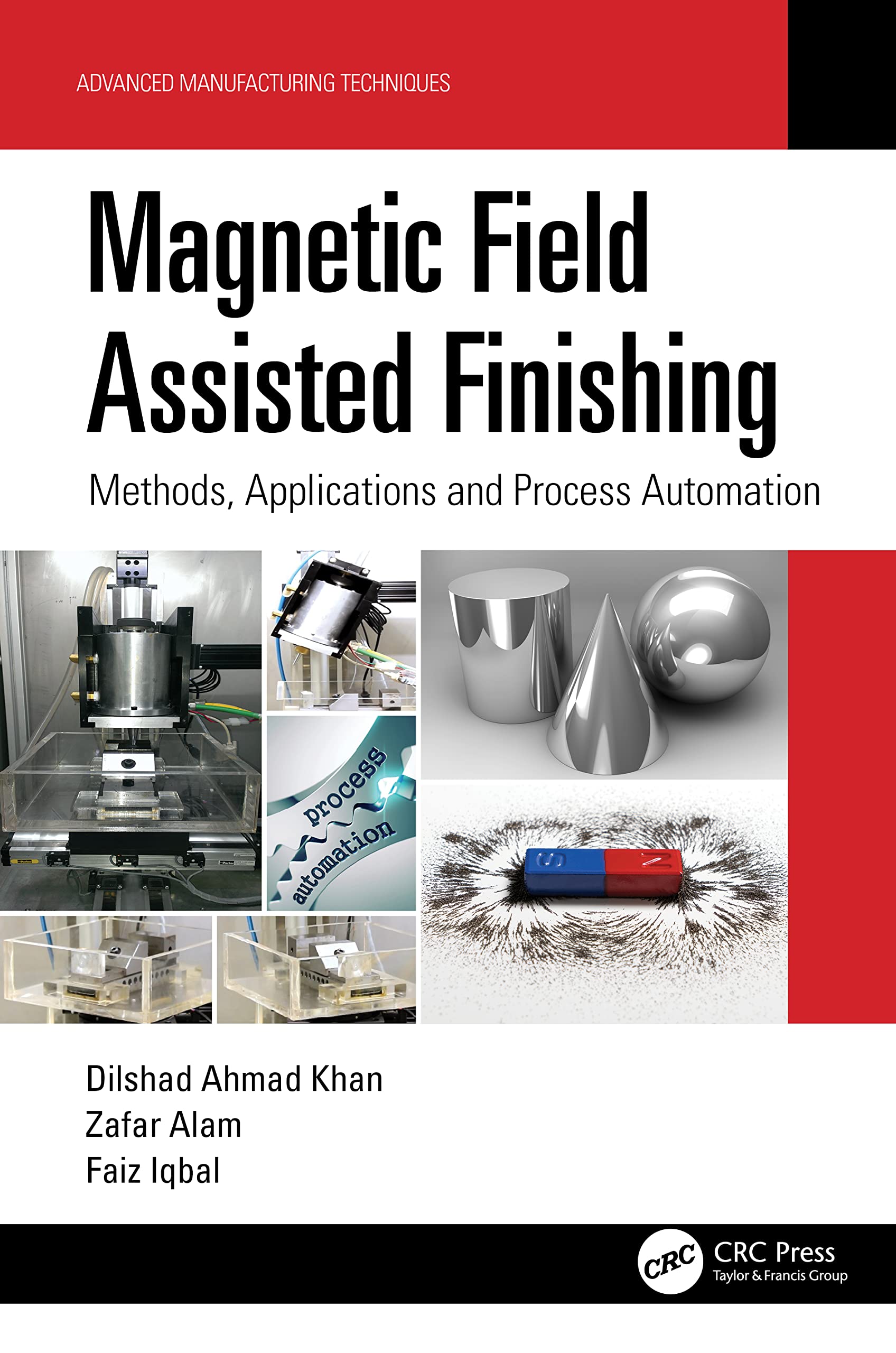 Magnetic Field Assisted Finishing Business & Technology