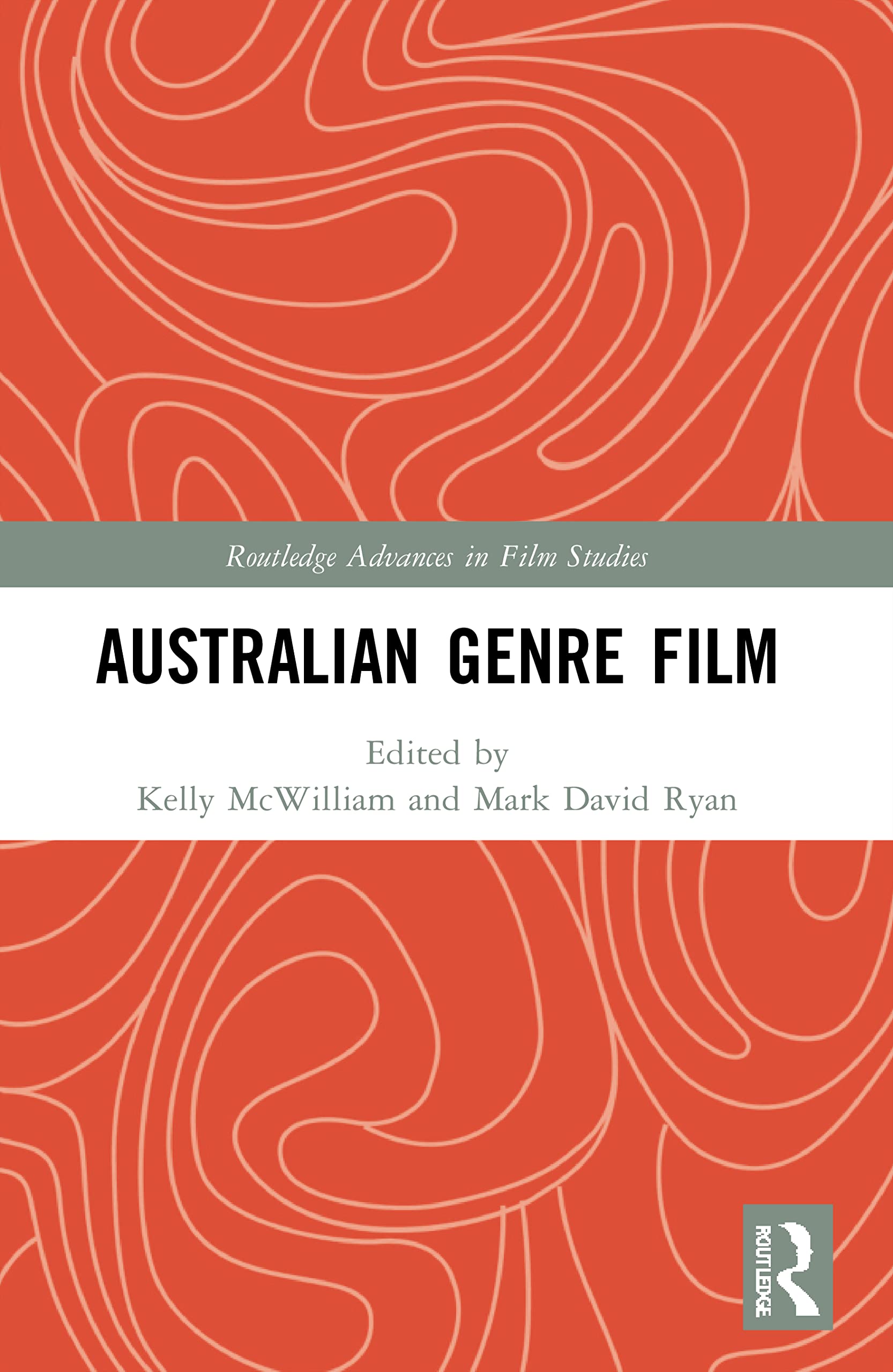 Australian Genre Film (Routledge Advances in Film Studies) Media & Communication