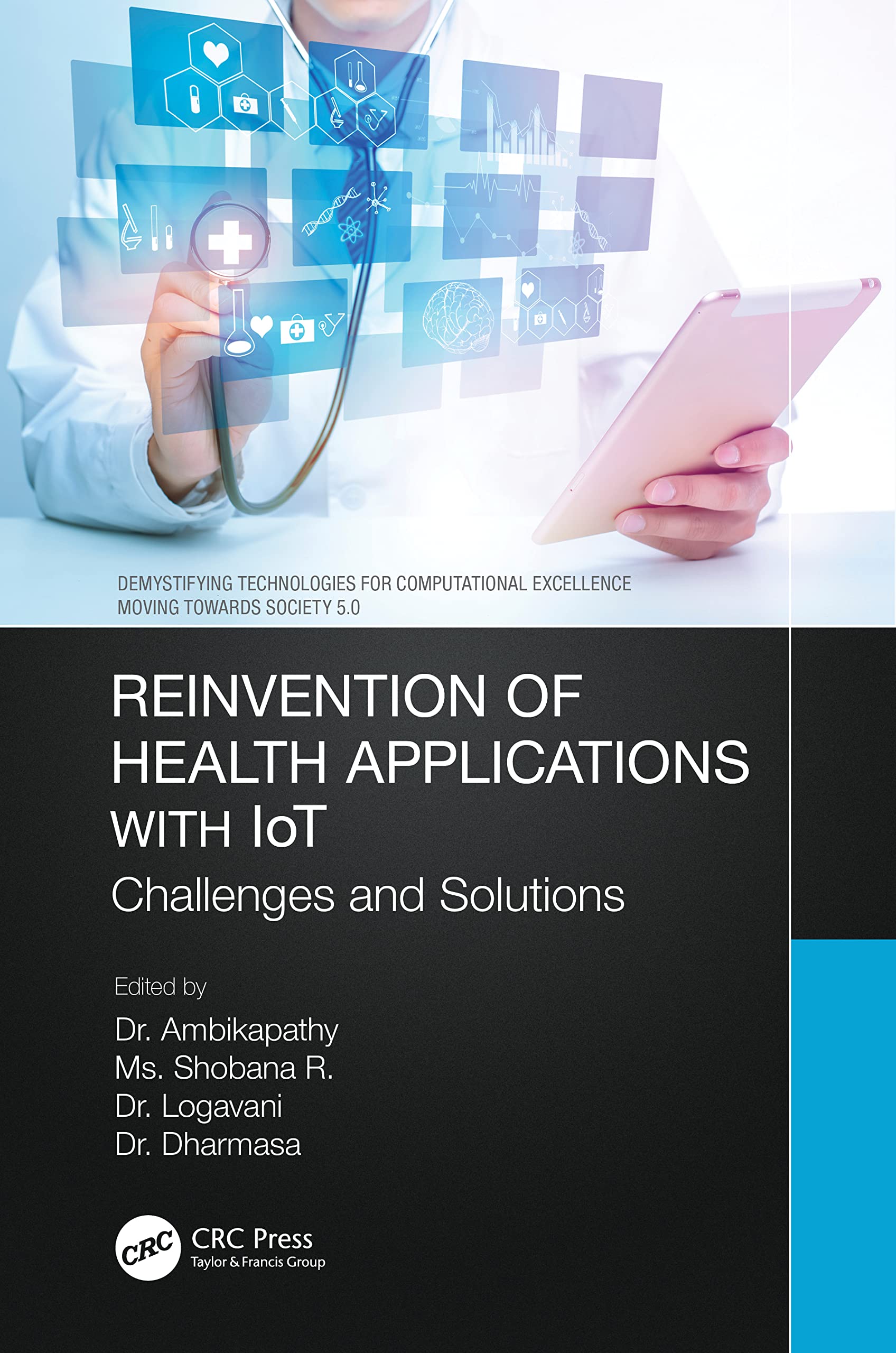 Reinvention of Health Applications with IoT Medicine