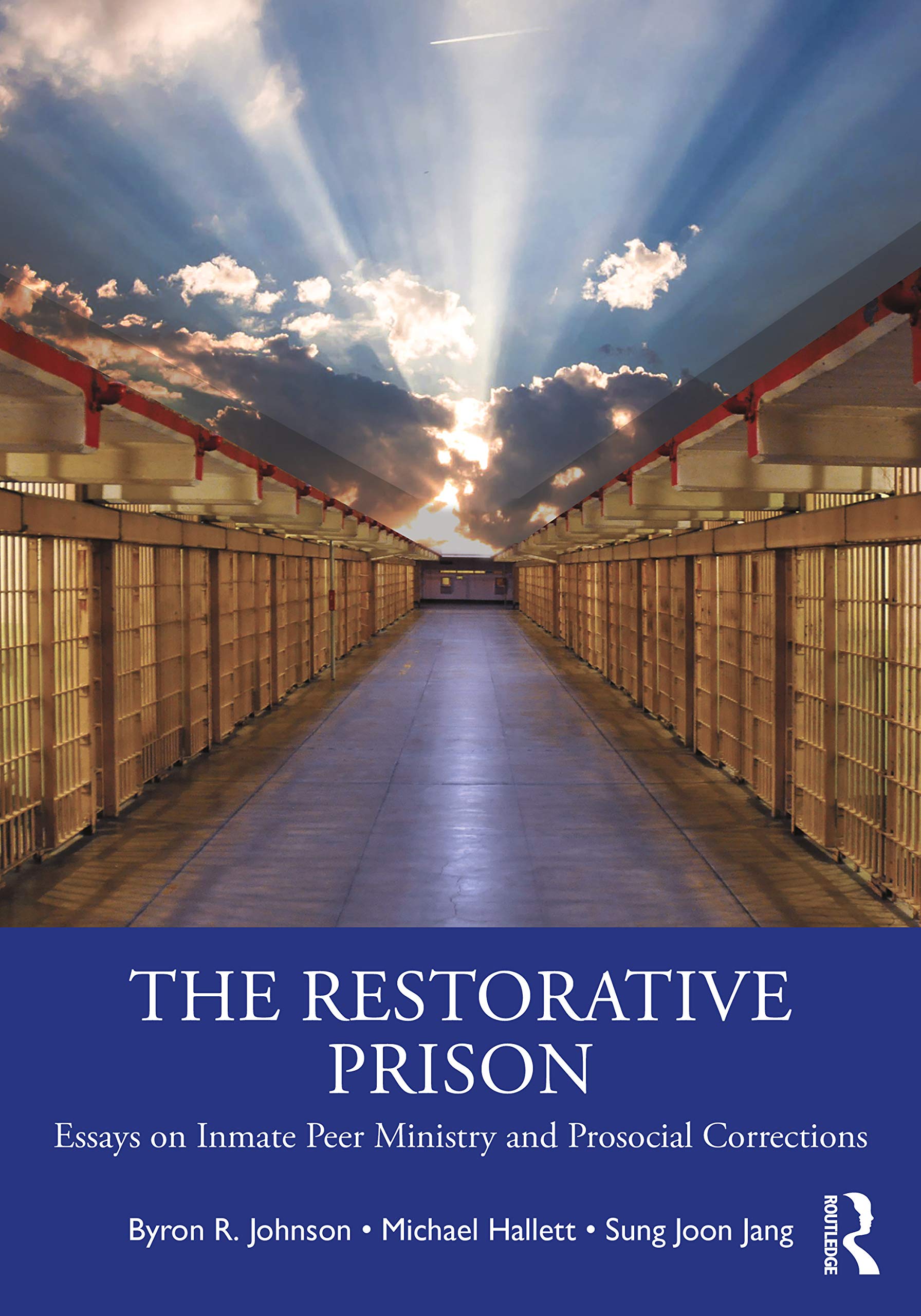 The Restorative Prison: Essays on Inmate Peer Ministry and Prosocial Corrections Medicine