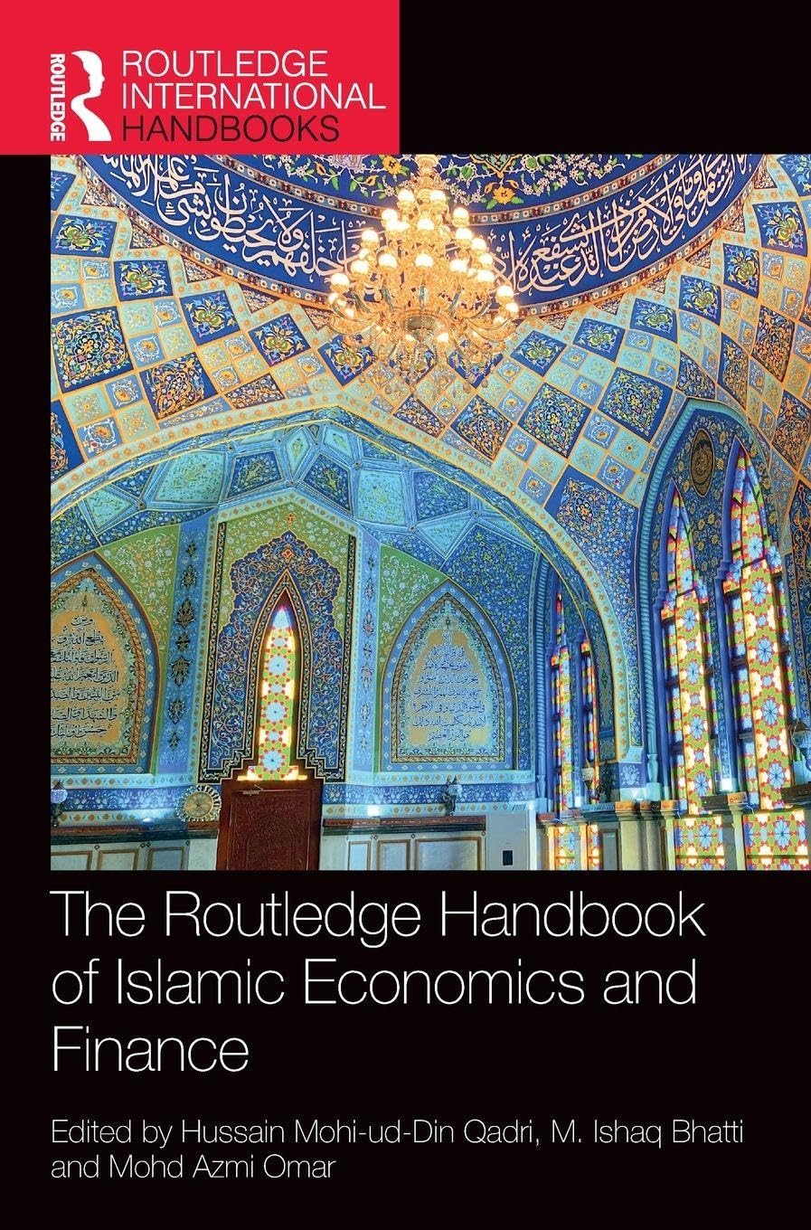 The Routledge Handbook of Islamic Economics and Finance Law
