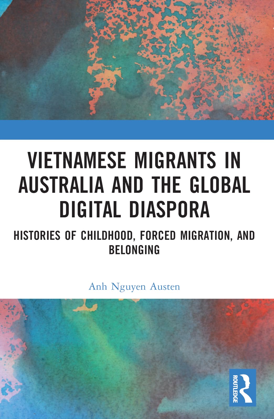 Vietnamese Migrants in Australia and the Global Digital Diaspora General education