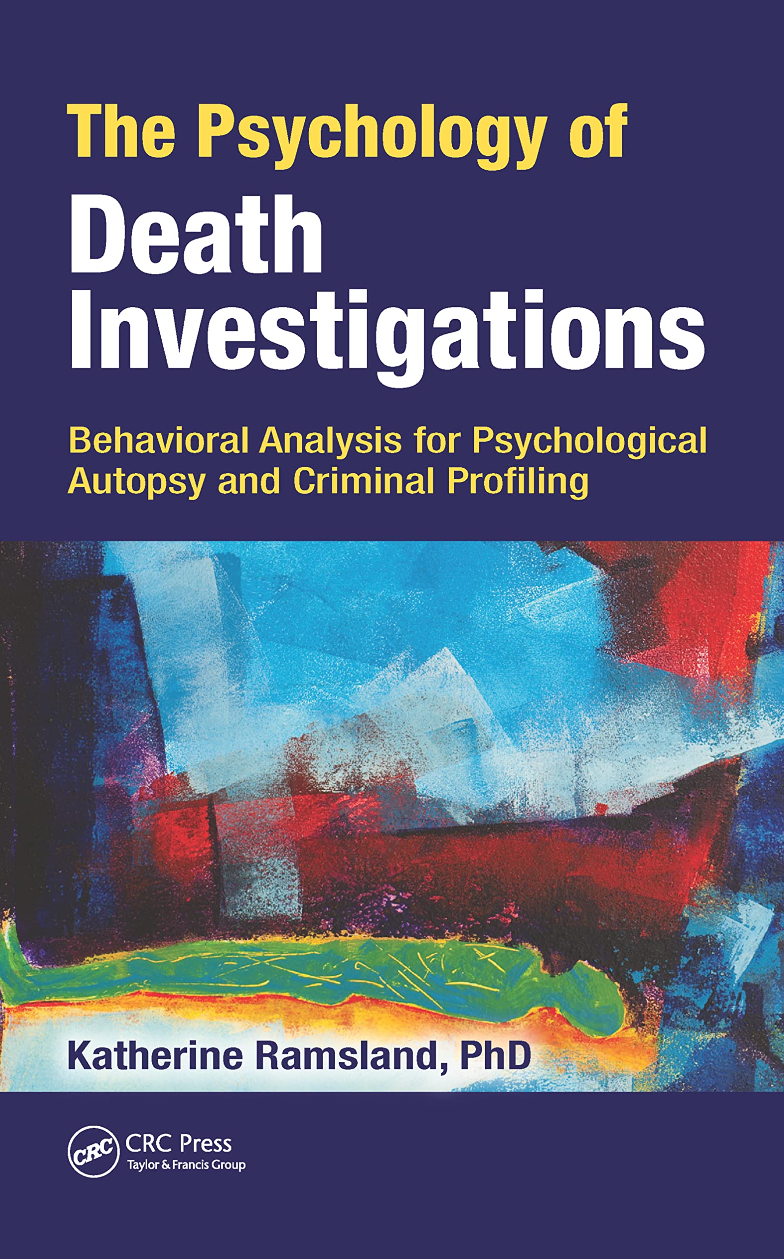 The Psychology of Death Investigations Medicine