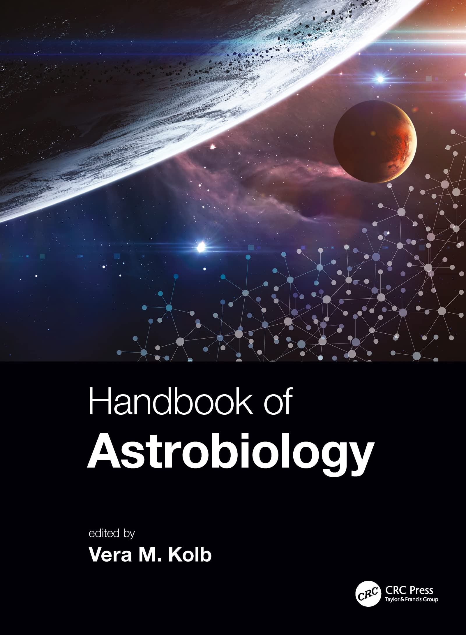 Handbook of Astrobiology Business & Technology