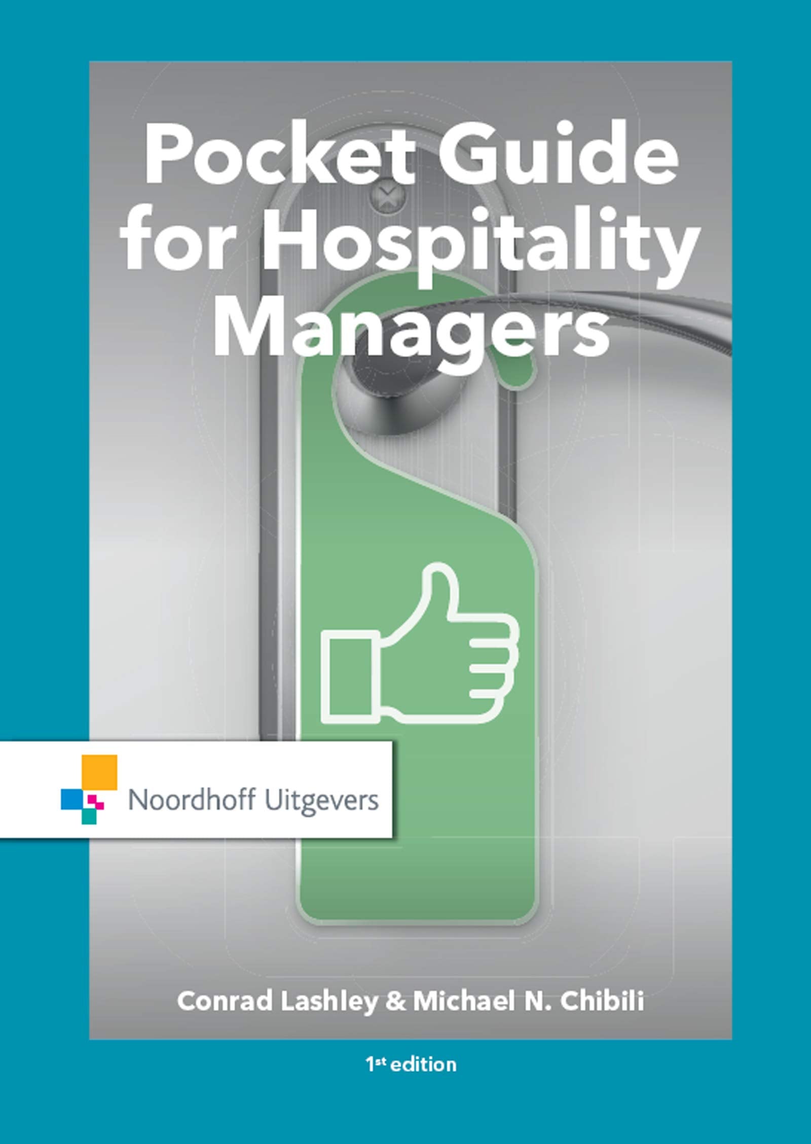 Pocket Guide for Hospitality Managers (Routledge-Noordhoff International Editions) Business, Finance & Career