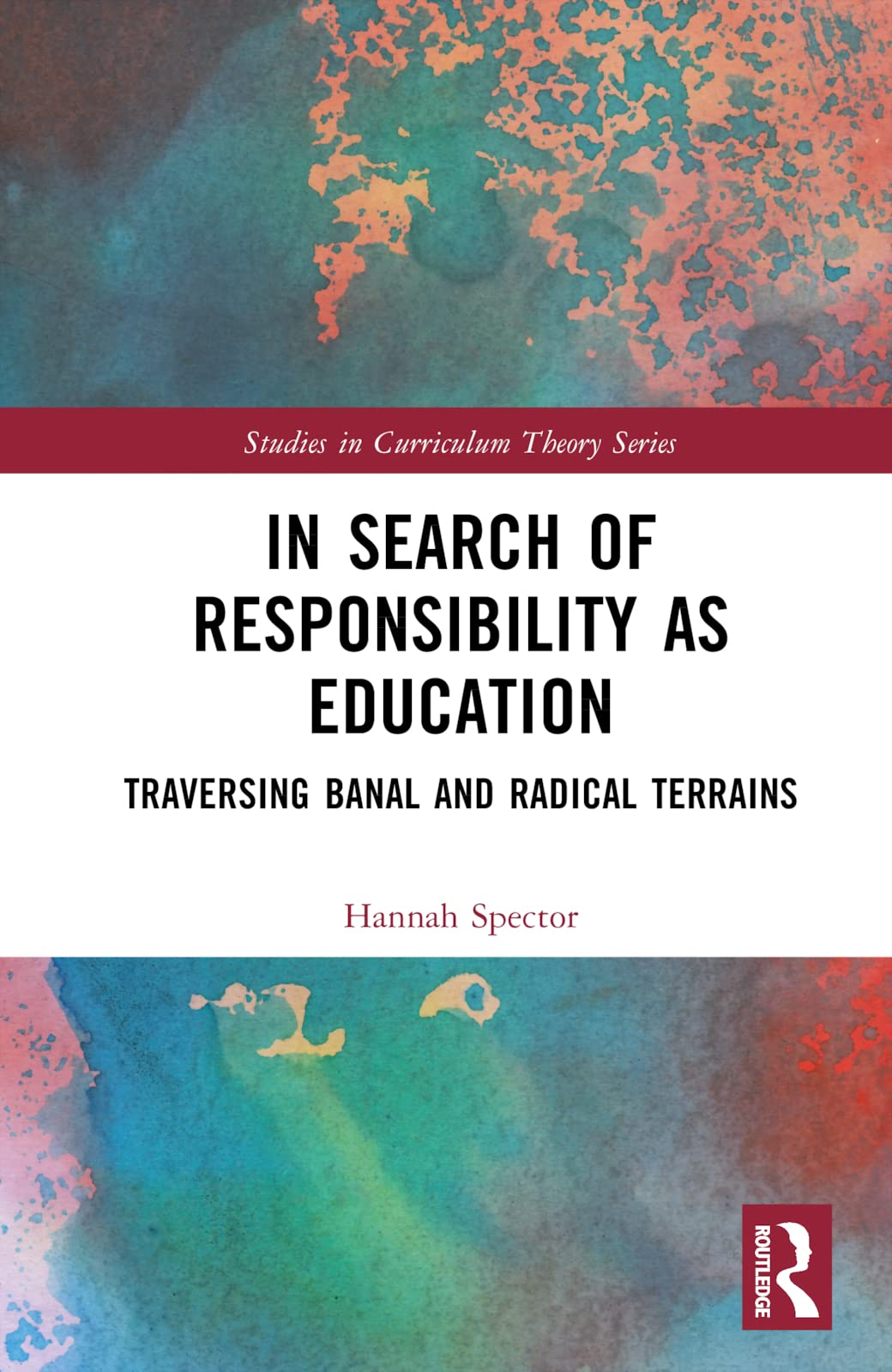 In Search of Responsibility as Education Education & Training
