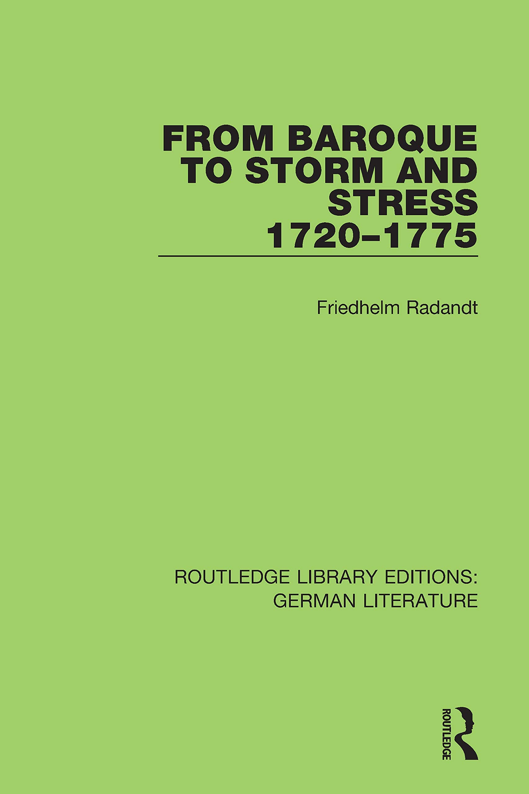 From Baroque to Storm and Stress 1720-1775 Contemporary literature