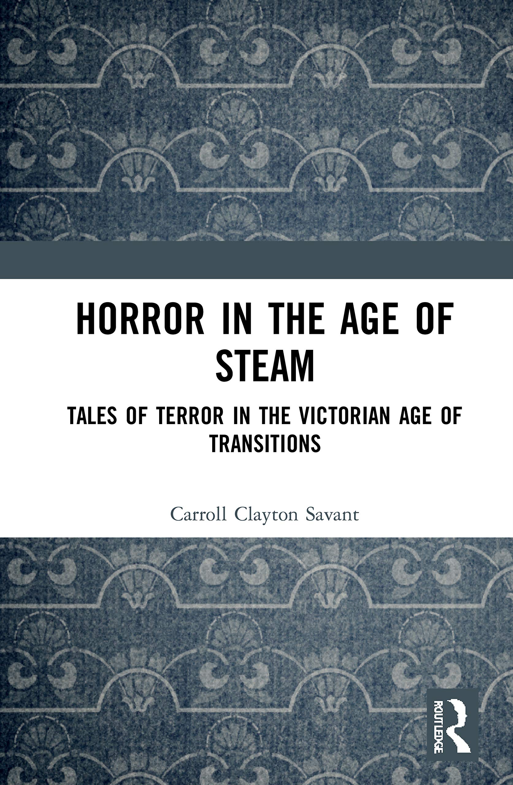 Horror in the Age of Steam Contemporary literature