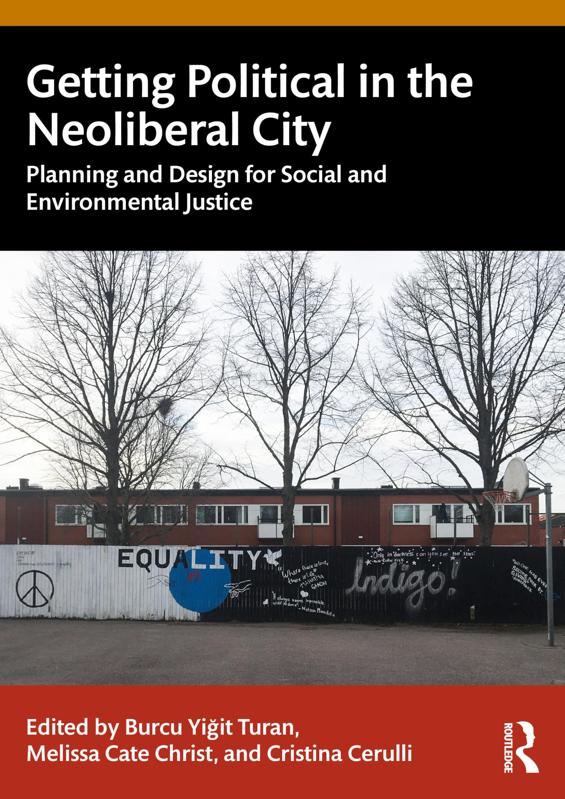 Getting Political in the Neoliberal City Law