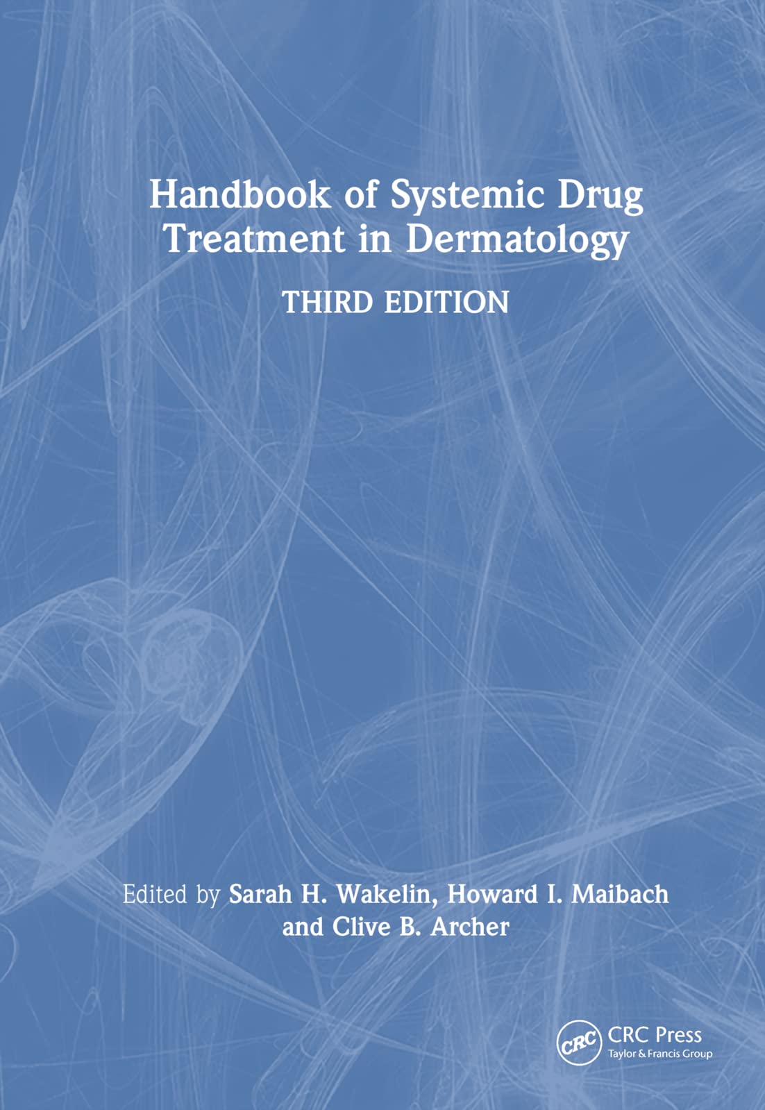 Handbook of Systemic Drug Treatment in Dermatology Medicine
