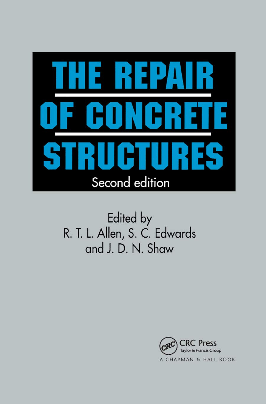 Repair of Concrete Structures Business & Technology