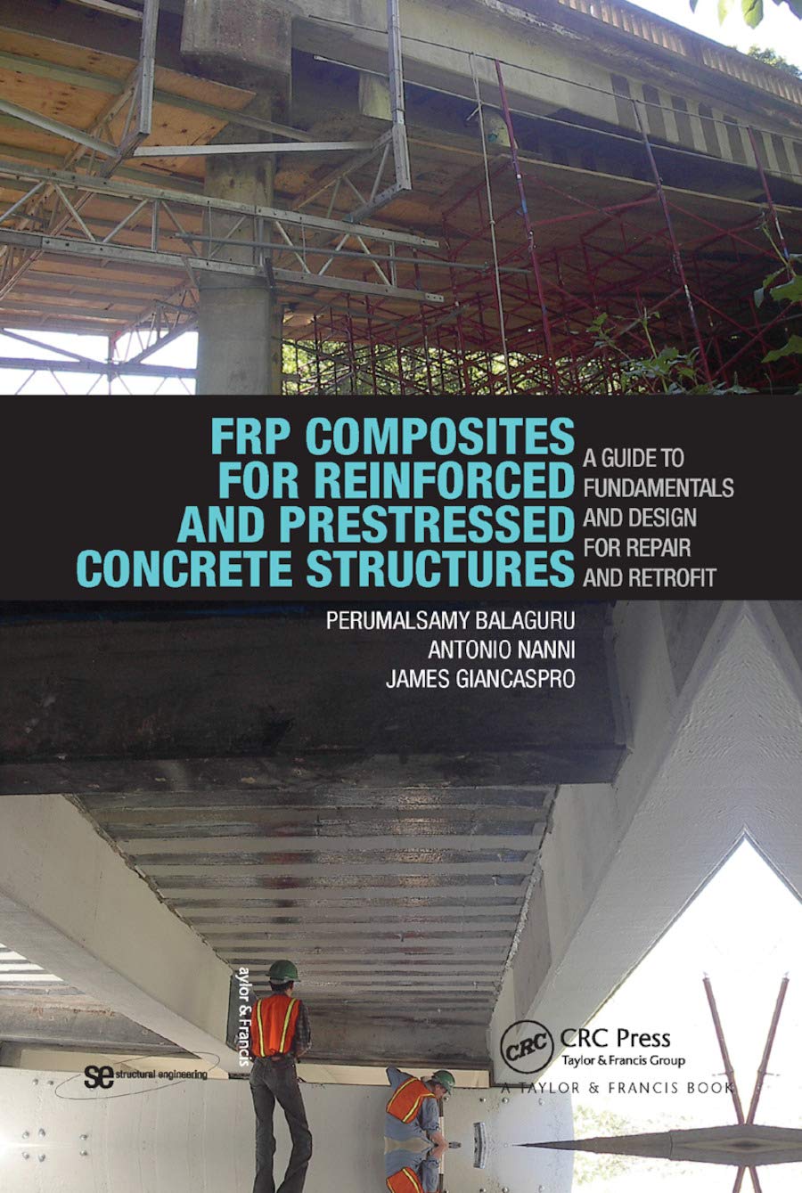 Product Image: FRP Composites for Reinforced and Prestressed Concrete Structures