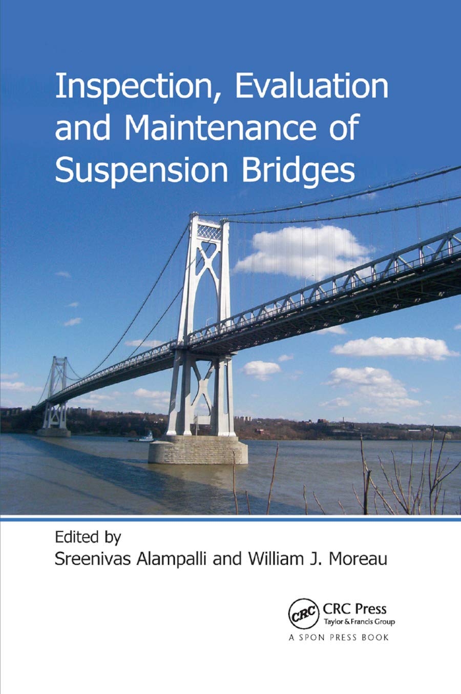 Inspection, Evaluation and Maintenance of Suspension Bridges Business & Technology