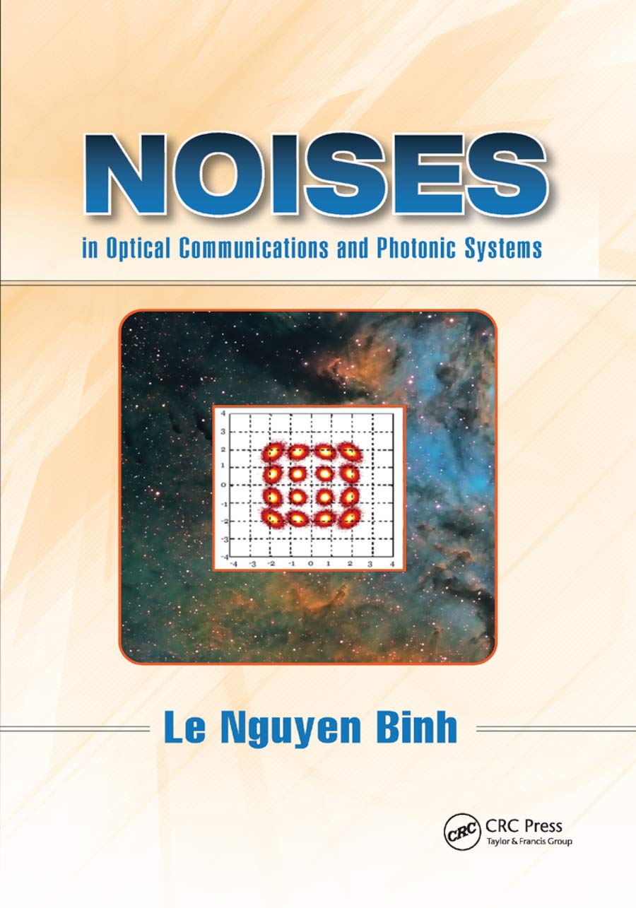 Noises in Optical Communications and Photonic Systems Business & Technology