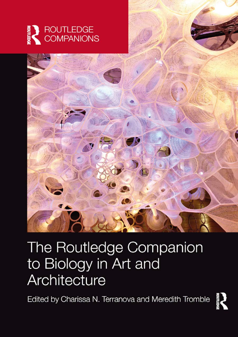 The Routledge Companion to Biology in Art and Architecture Social Sciences
