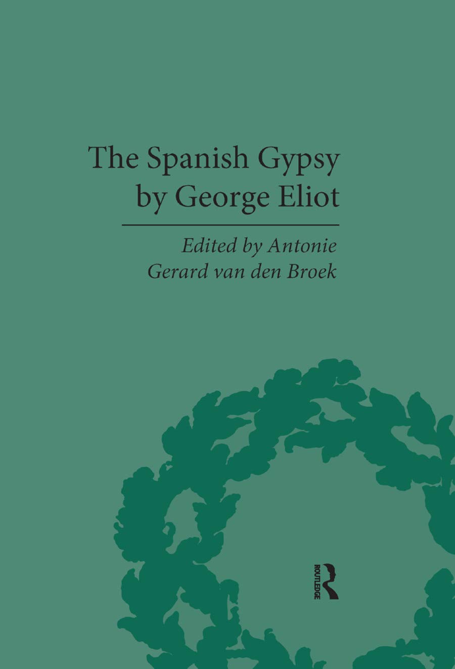 The Spanish Gypsy by George Eliot Poetry