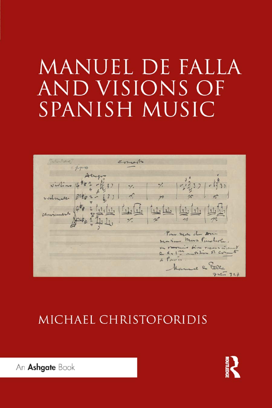 Manuel de Falla and Visions of Spanish Music Social Sciences