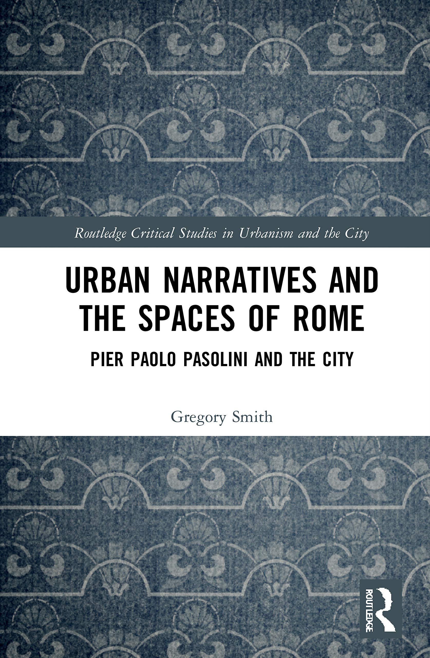 Urban Narratives and the Spaces of Rome Social Sciences