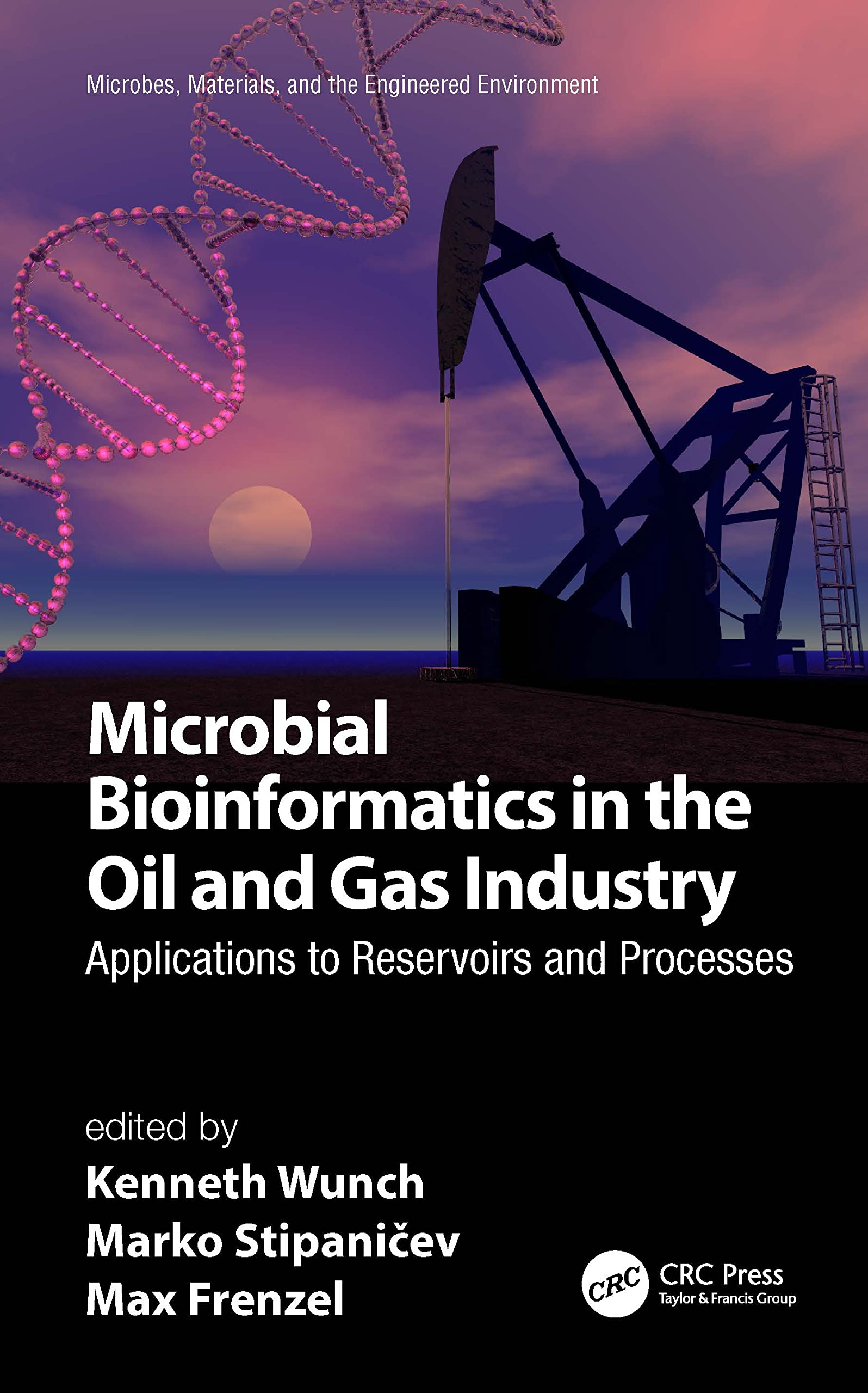 Microbial Bioinformatics in the Oil and Gas Industry Business, Finance & Career