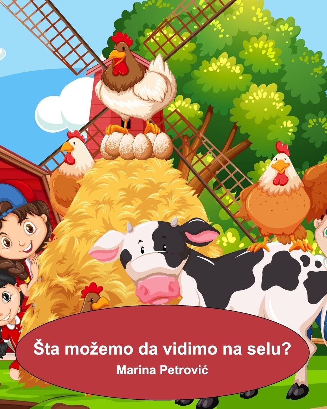 ¿ta mo¿emo da vidimo na selu?: What can we see on a farm? Contemporary literature