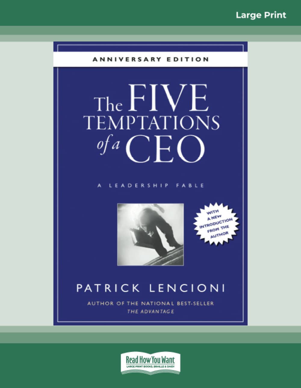 The Five Temptations of a CEO: A Leadership Fable, 10th Anniversary Edition: Business, Finance & Career