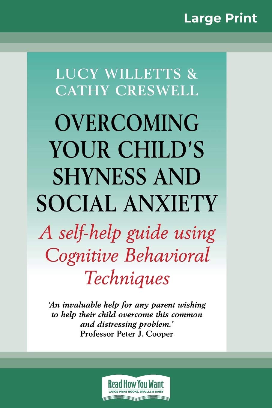 Overcoming Your Child's Shyness and Social Anxiety (16pt Large Print Edition) Medicine