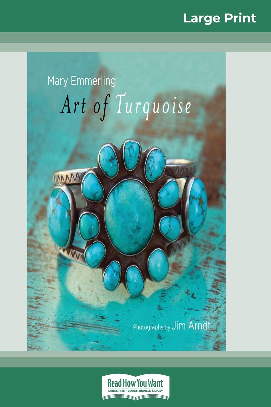 Art of Turquoise (16pt Large Print Edition) Social Sciences