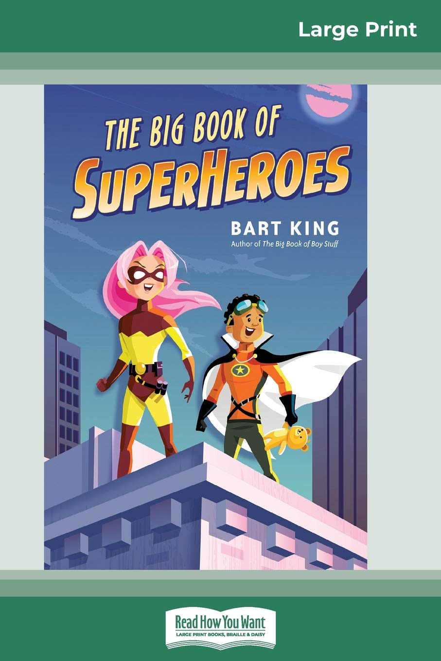 The Big Book of Superheroes (16pt Large Print Edition) Novels & Short Stories