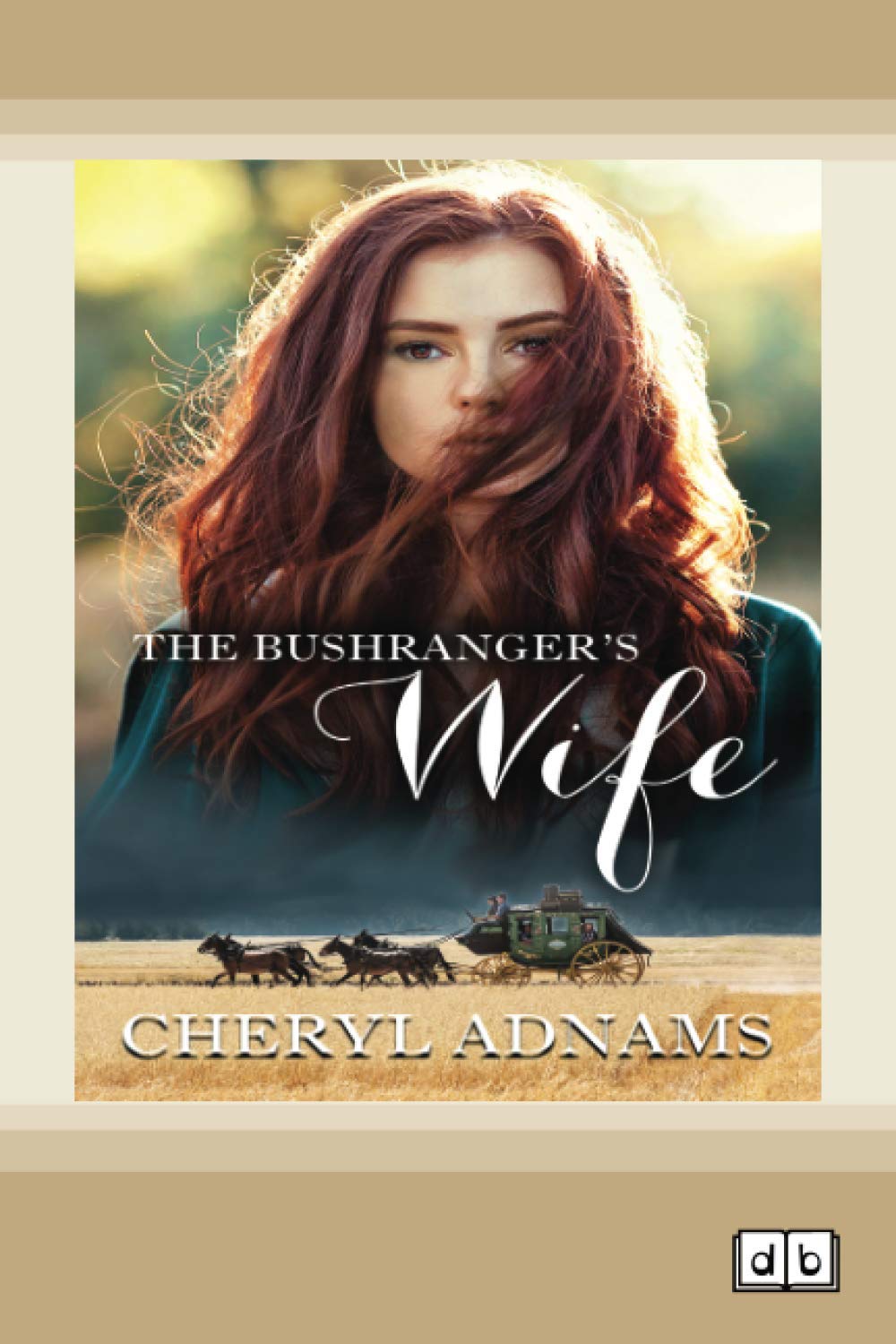 The Bushranger's Wife Historical Fiction
