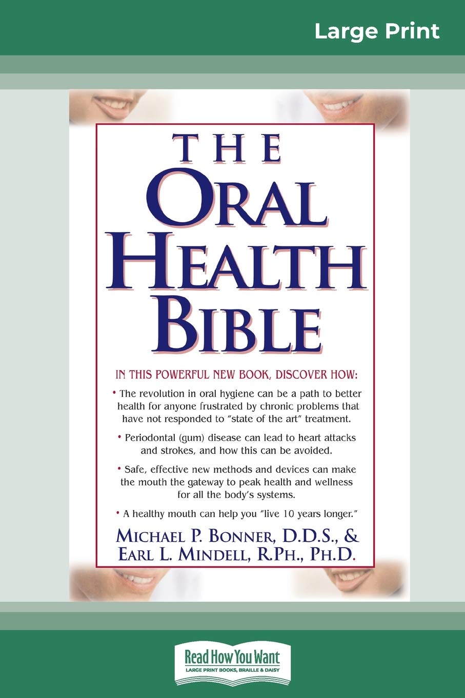 The Oral Health Bible (16pt Large Print Edition) Medicine