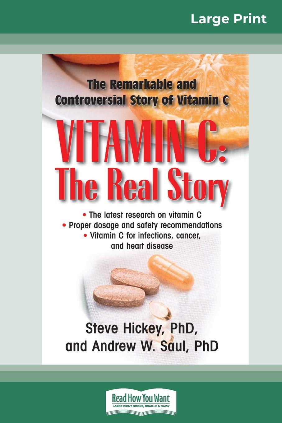 Vitamin C: The Real Story: The Remarkable and Controversial Healing Factor (16pt Large Print Edition) Health, Nutrition & Fitness