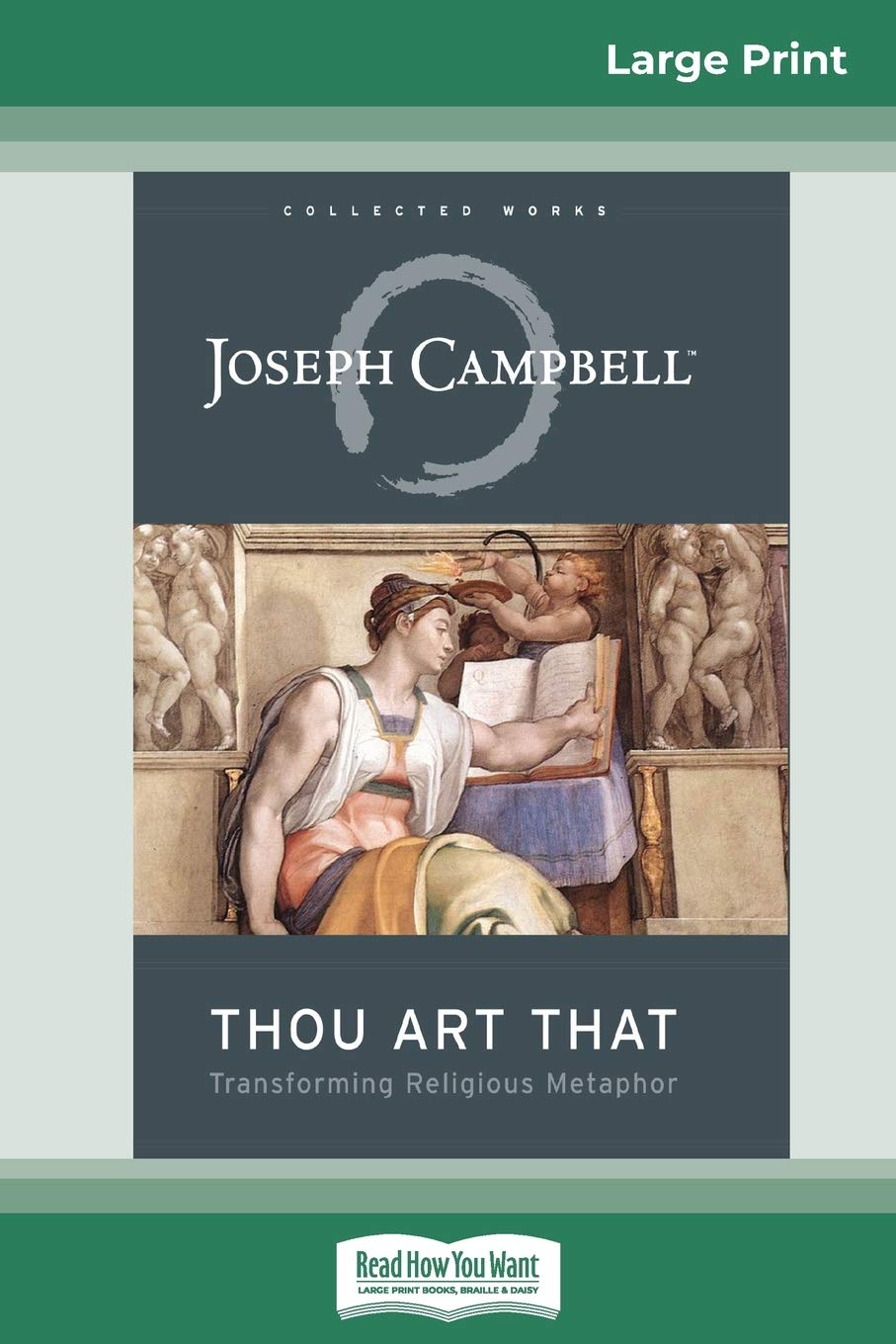 Thou Art That: Transforming Religious Metaphor (16pt Large Print Edition) Books