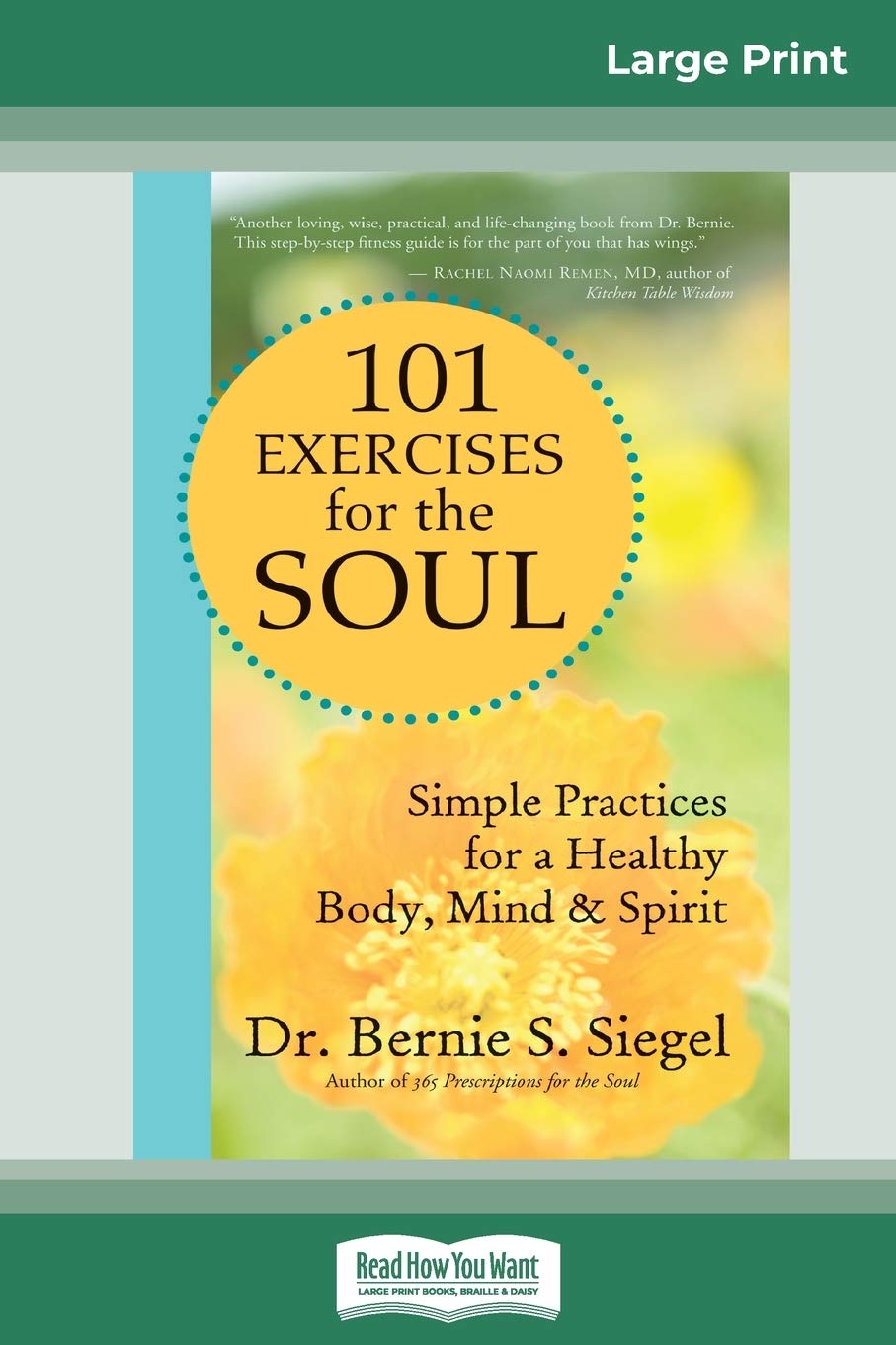 101 Exercises for the Soul: A Divine Workout Plan for Body, Mind and Spirit (16pt Large Print Edition) Self-help