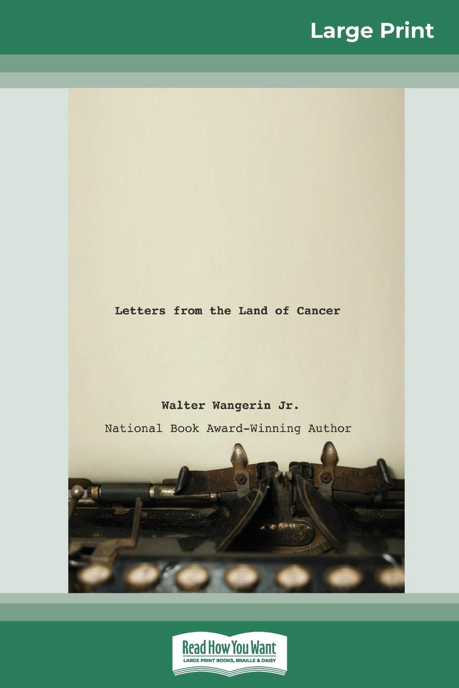 Letters from the Land of Cancer (16pt Large Print Edition) Social Sciences
