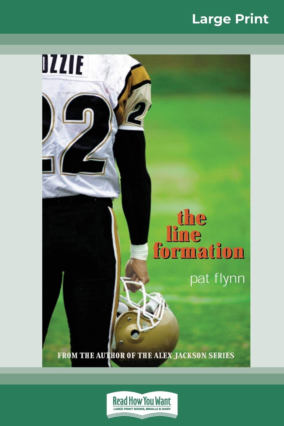 The Line Formation (16pt Large Print Edition) Novels & Short Stories