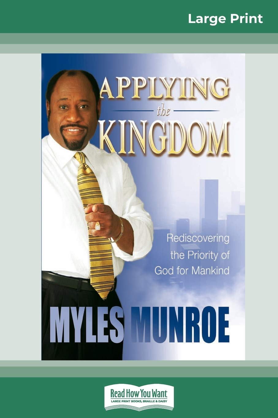 Applying The Kingdom Tradepaper (16pt Large Print Edition) Social Sciences