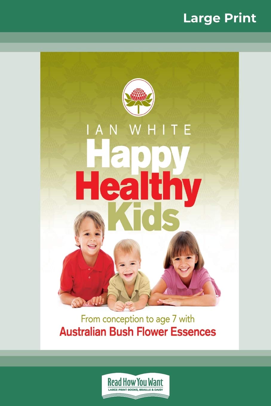 Happy Healthy Kids (16pt Large Print Edition) Health, Nutrition & Fitness
