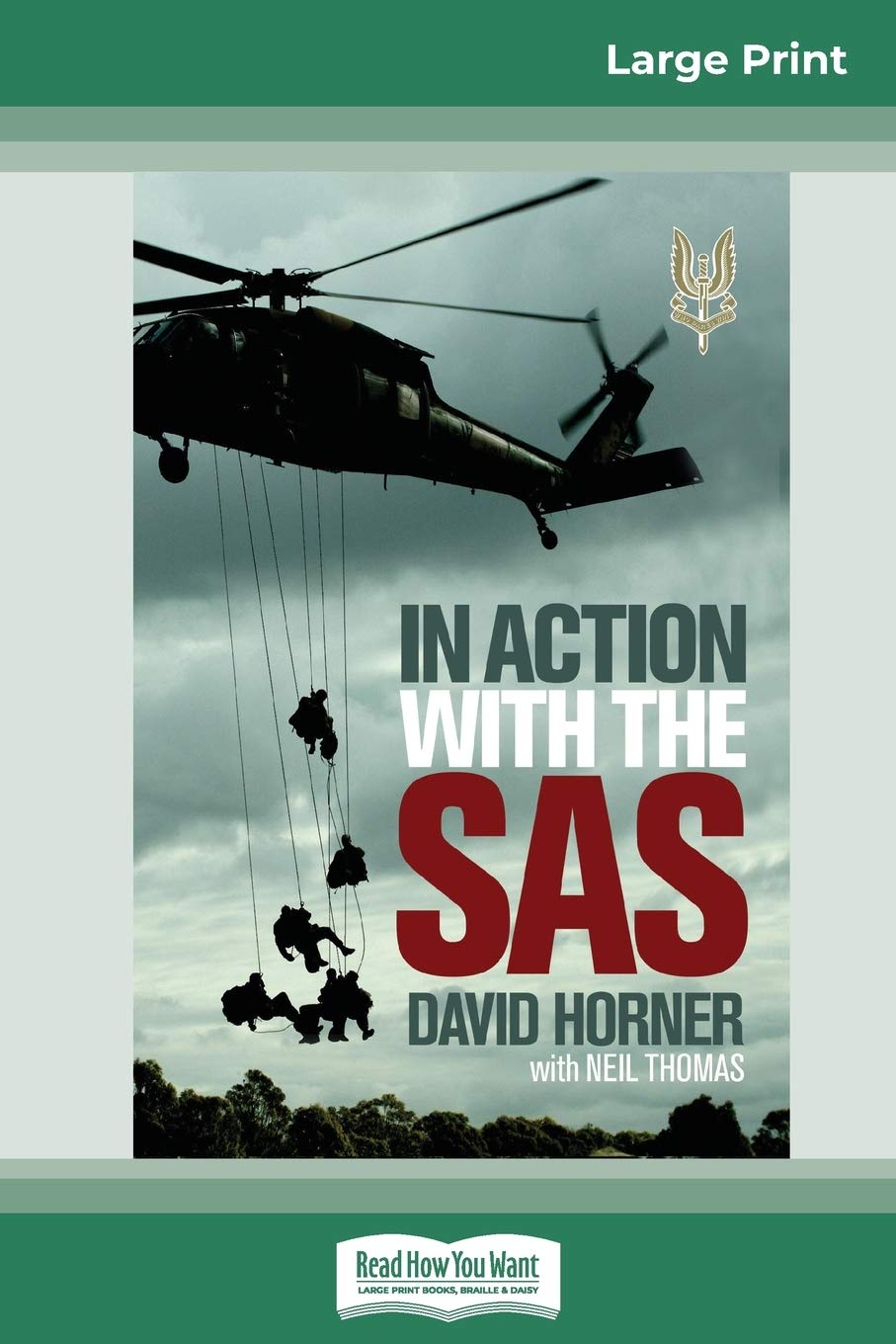 In Action with the SAS: Updated Edition of SAS: Phantoms of the Jungle (16pt Large Print Edition) Social Sciences