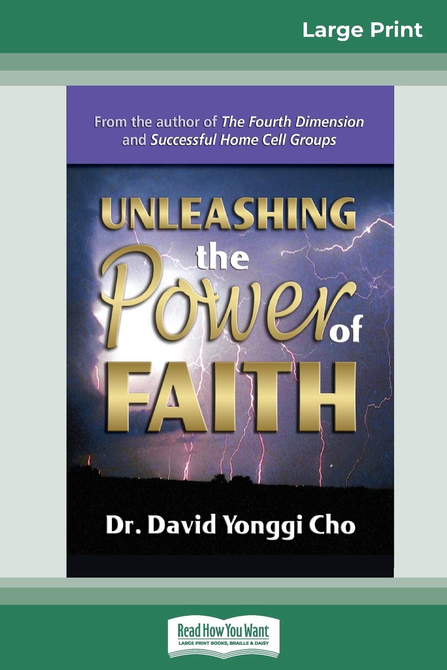 Unleashing the Power of Faith (16pt Large Print Edition) Social Sciences