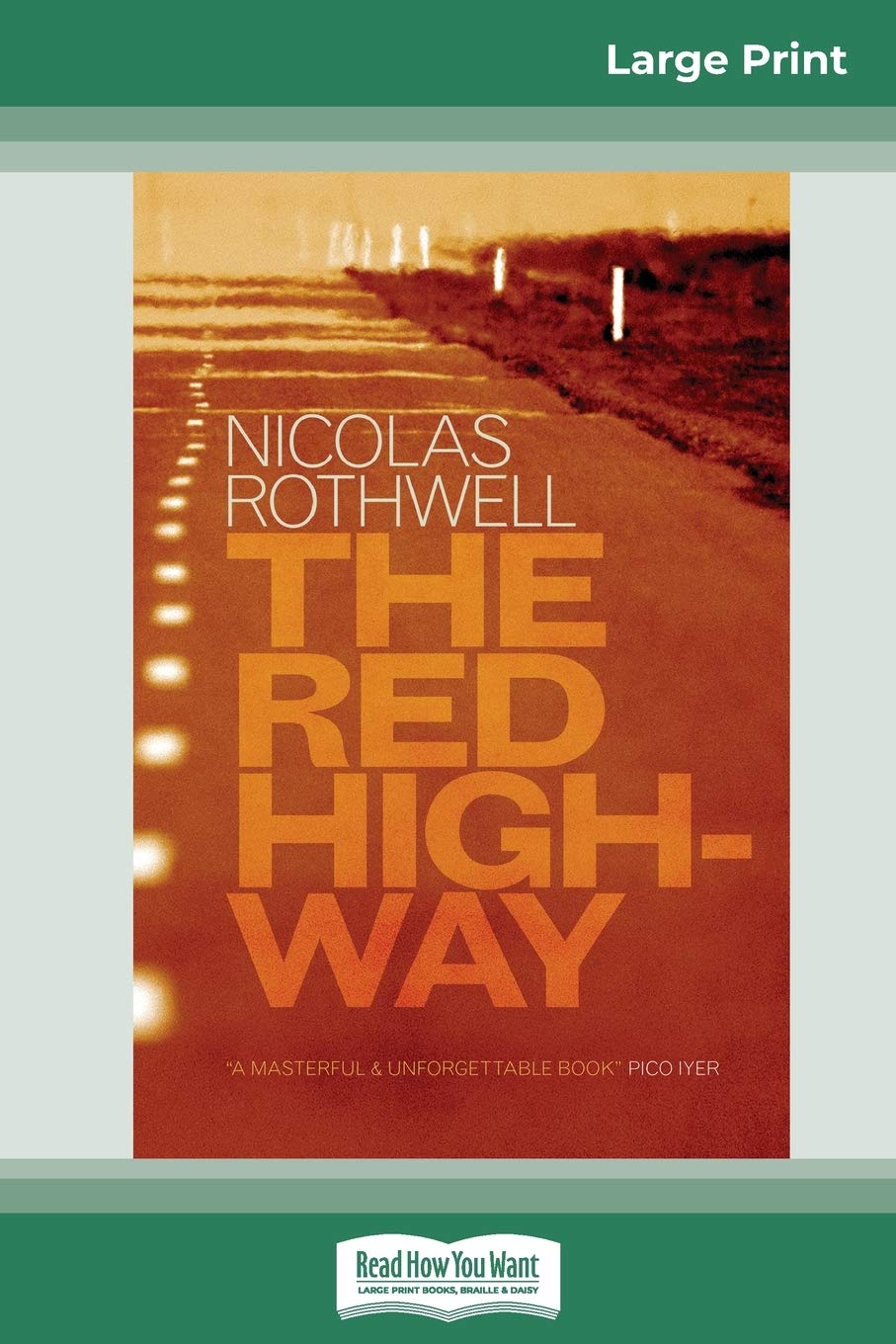 The Red Highway (16pt Large Print Edition) Leisure, Home & Garden