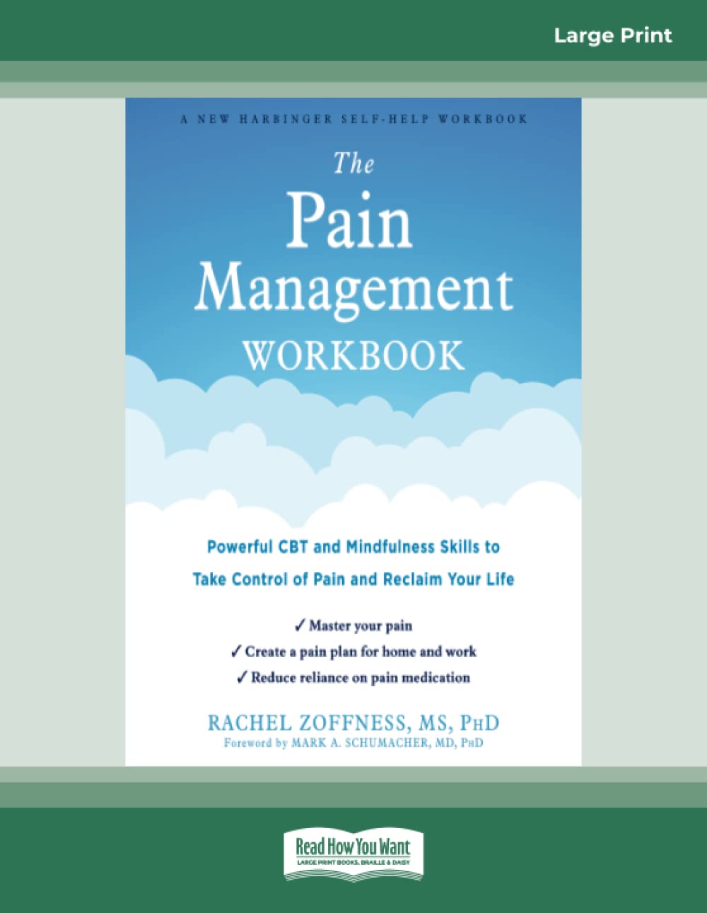 The Pain Management Workbook: Powerful CBT and Mindfulness Skills to Take Control of Pain and Reclaim Your Life Medicine