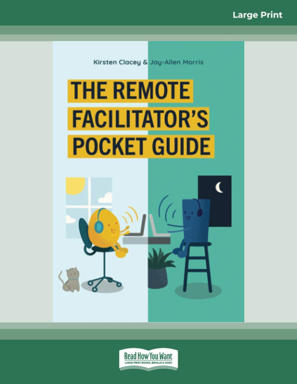 The Remote Facilitator's Pocket Guide Business, Finance & Career