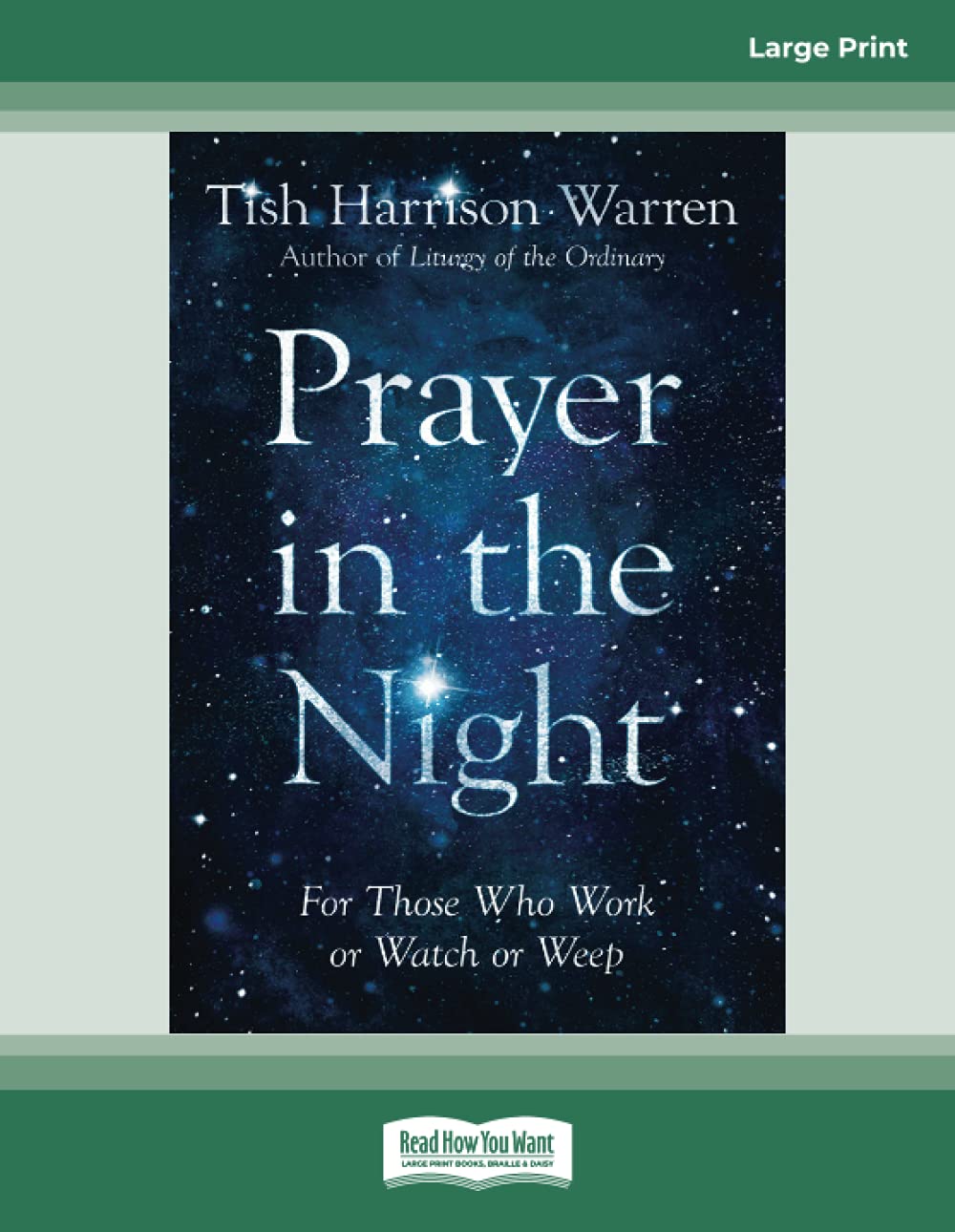 Prayer in the Night: For Those Who Work or Watch or Weep Religion & Esotericism