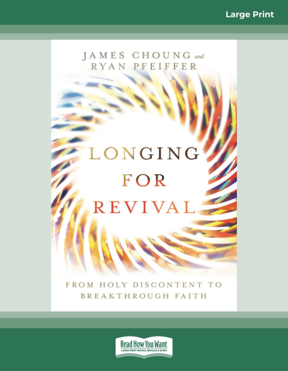 Longing for Revival: From Holy Discontent to Breakthrough Faith Religion & Esotericism